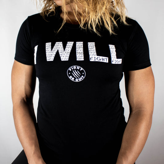 Women's I Will Fight Tee