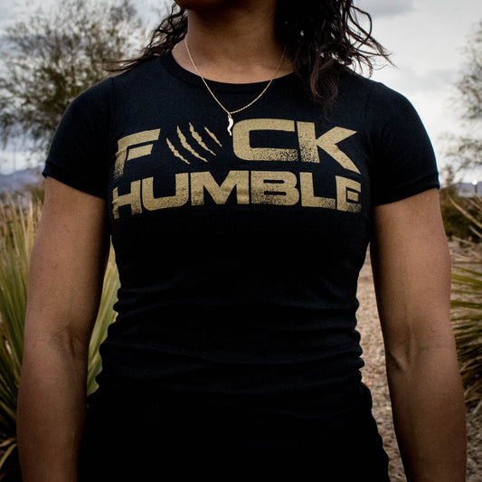 Women's F#CK HUMBLE Tee (BLACK)